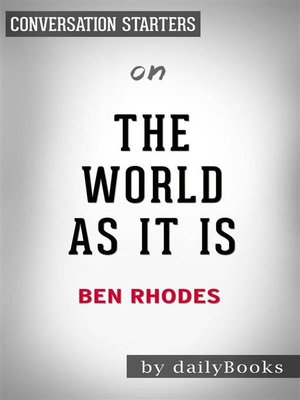 cover image of The World As It Is--by Ben Rhodes | Conversation Starters